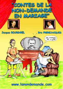 archives : affiche du spectacle " Contes de la non-demande en mariage " - Jacques Bourgarel & Eric Frèrejacques