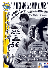 archives : « LA LEGENDE de SANTA CLAUSS » - Cie Théâtre à suivre - avec Sosthène Galbrun - saison 2009-2010
