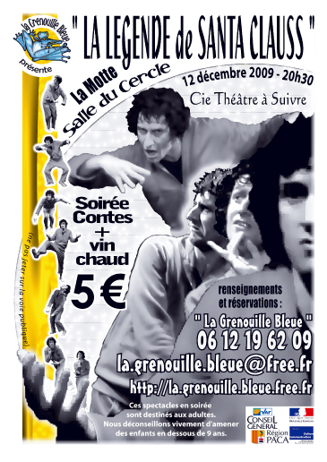 archives : « LA LEGENDE de SANTA CLAUSS » - Cie Théâtre à suivre - avec Sosthène Galbrun - saison 2009-2010
